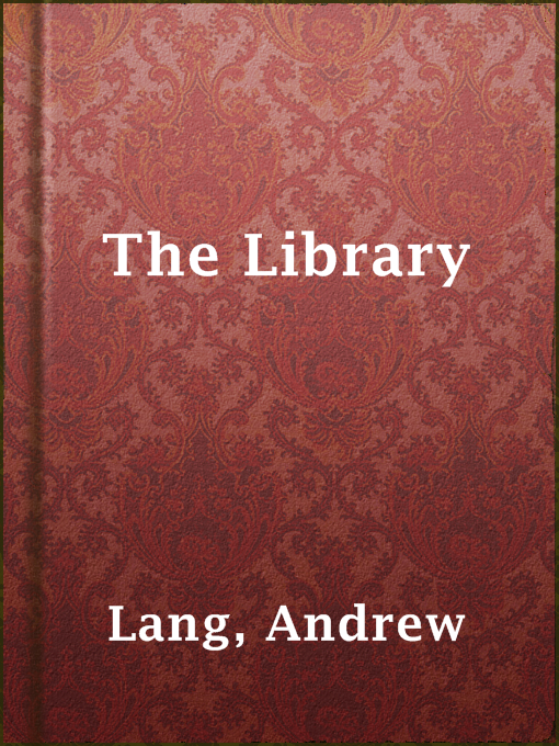 Title details for The Library by Andrew Lang - Wait list
